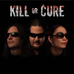 Kill Or Cure : Kill or Cure